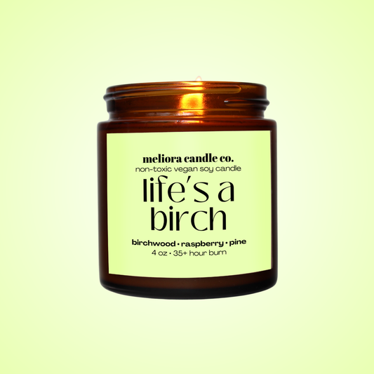 LIFE'S A BIRCH